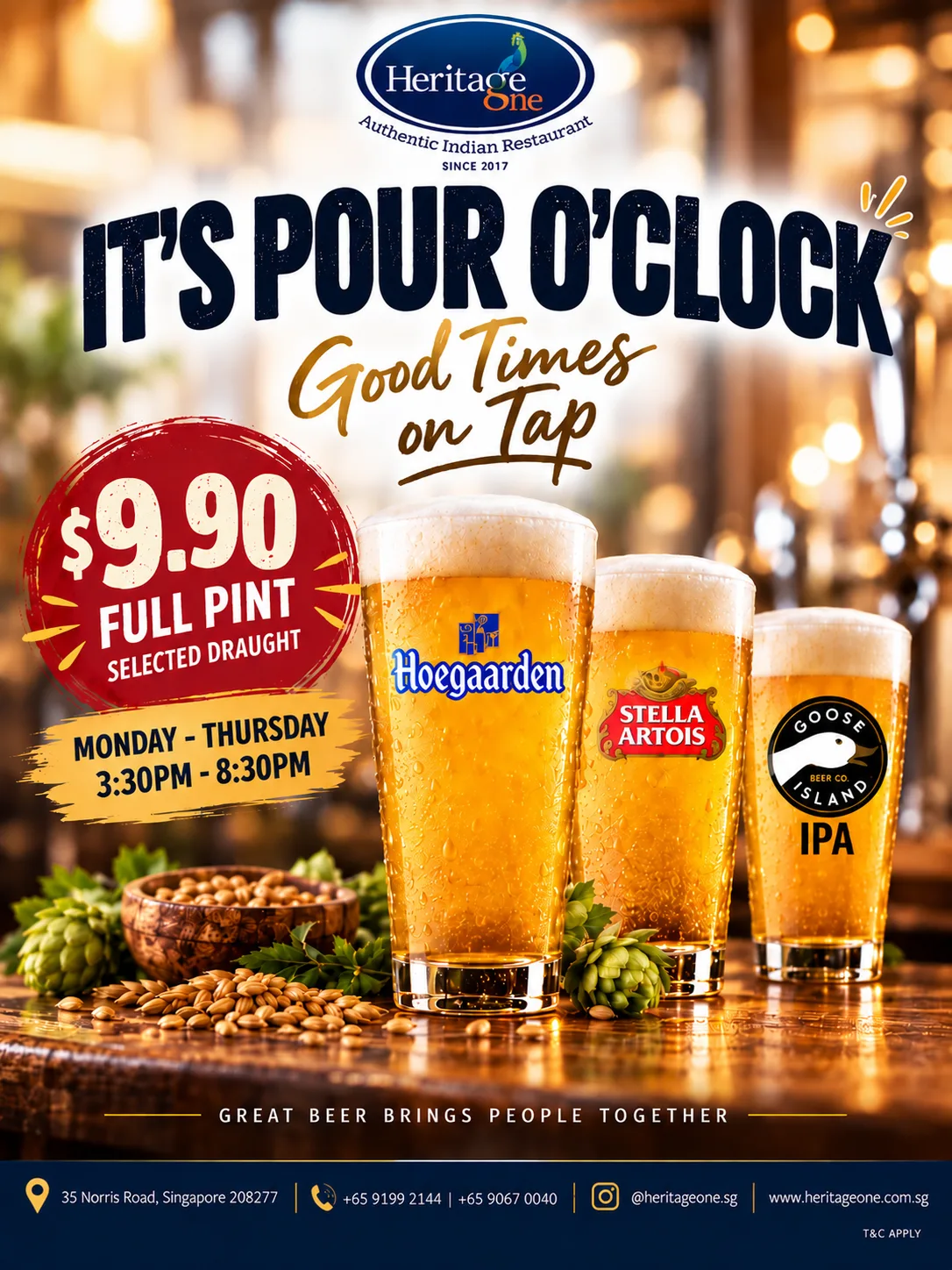 It's Pour O'Clock - $9.90 Full Pint Draught at HeritageOne Little India